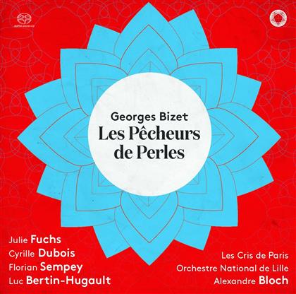 Julie Fuchs, Alexandre Bloch, Les Cris de Paris & Georges Bizet (1838-1875) - Les Pecheurs De Perles (2 SACDs)