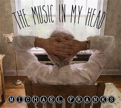 Michael Franks - The Music In My Head