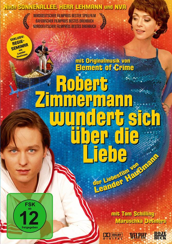 Robert Zimmermann wundert sich über die Liebe (2008)