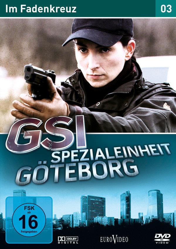 GSI - Spezialeinheit Göteborg 3: Im Fadenkreuz