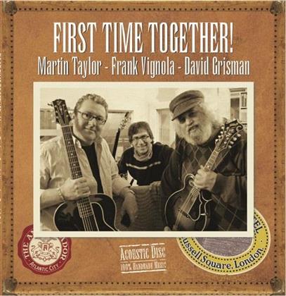Martin Taylor, Frank Vignola & David Grisman - First Time Together