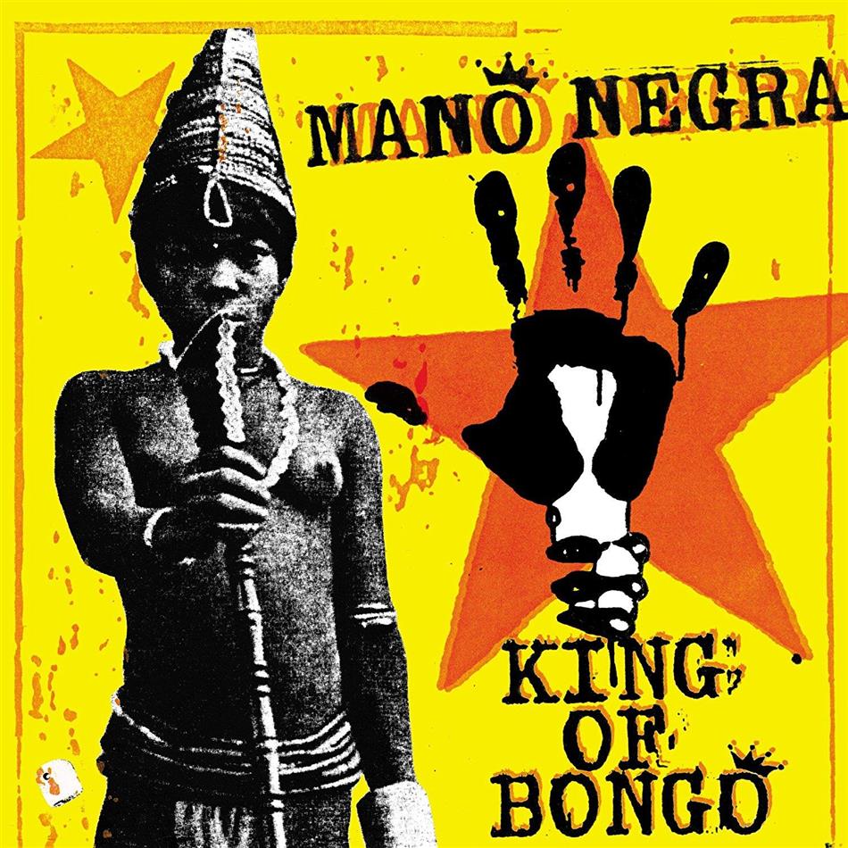 Mano Negra - King Of Bongo 2018 Reissue