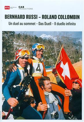 Bernhard Russi - Roland Collombin - Un duel au sommet