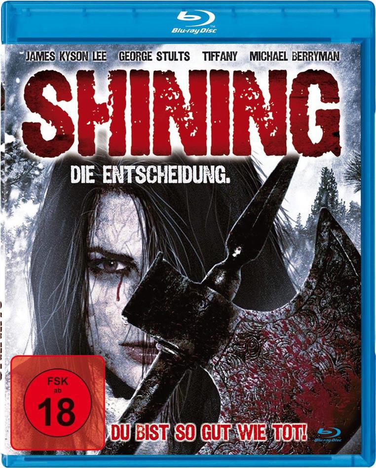 Shining - Die Entscheidung (2009)
