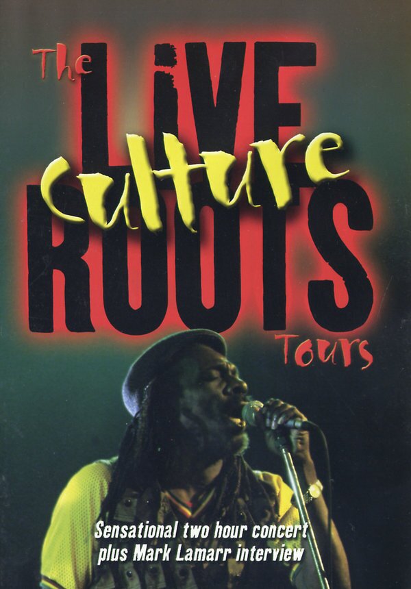 Culture - The Live Roots Tour Inofficial