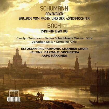 Aapo H&auml;kkinen, Robert Schumann (1810-1856), Johann Sebastian Bach (1685-1750), Carolyn Sampson, Benno Schachtner, &hellip; - Adventlied/Cantata BWV 105