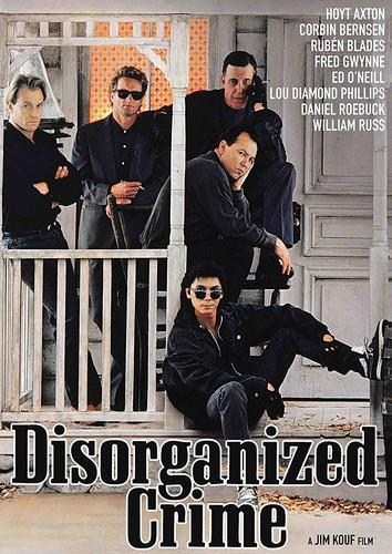 Disorganized Crime (1989)