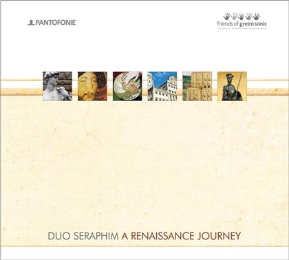 Duo Seraphim - A Renaissance Journey