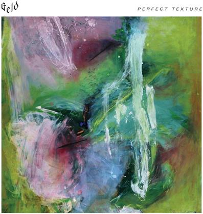 Geld - Perfect Texture (LP)