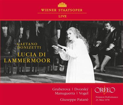 Edita Gruberova, Gaetano Donizetti (1797-1848), Giuseppe Patan&egrave; & Chor & Orchester Der Wiener Staatsoper - Lucia Di Lammermoor - Aufnahme Von 1978 (2 CDs)