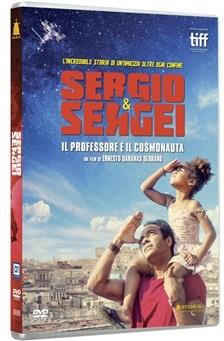 Sergio e Sergei - Il Professore e il Cosmonauta (2017)