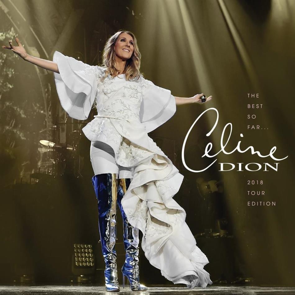 Céline Dion - The Best So Far... - 2018 Tour Edition