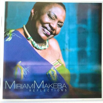 Miriam Makeba - Reflections