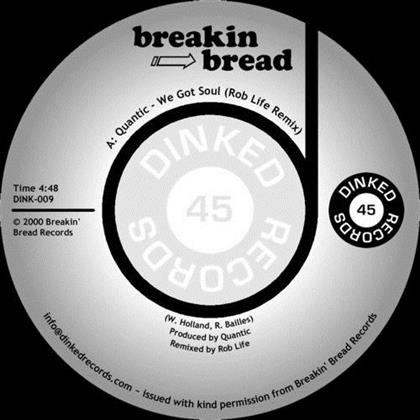 Quantic - We Got Soul (Rob Life Remix) / Fresh Rhythm (7" Single)