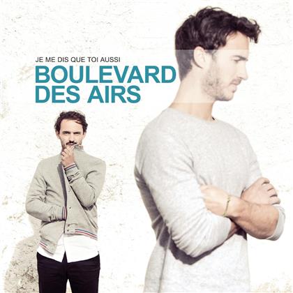 Boulevard Des Airs - Je me dis que toi aussi (LP)