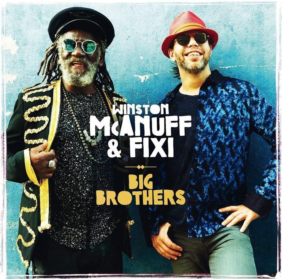 Winston McAnuff & Fixi - Big brothers