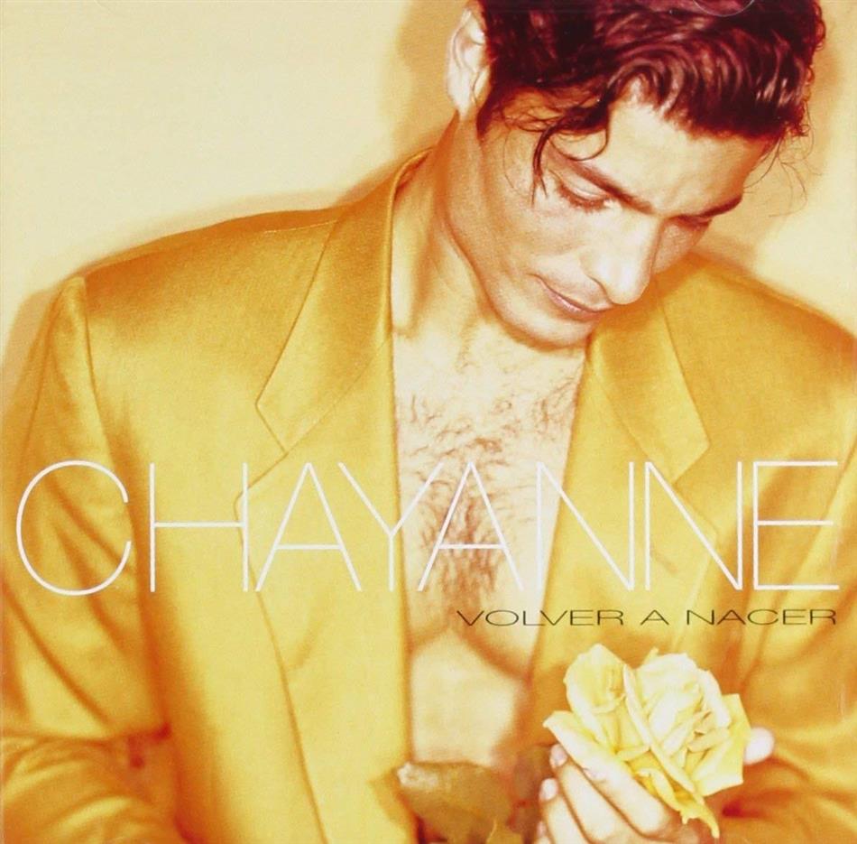Chayanne - Volver A Nacer 2018 Reissue
