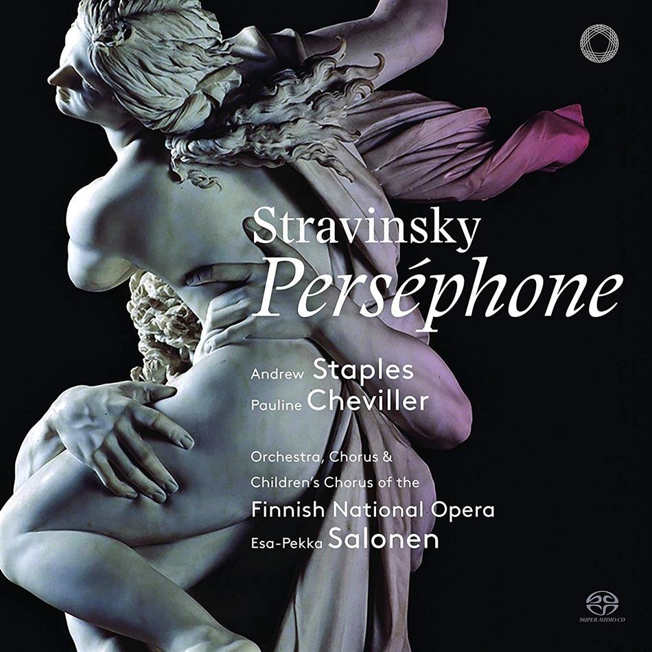 Andrew Staples, Pauline Cheviller, Igor Strawinsky (1882-1971) & Esa-Pekka Salonen (*1958) - Perséphone Hybrid SACD