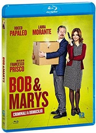 Bob & Marys - Criminali a domicilio (2018)