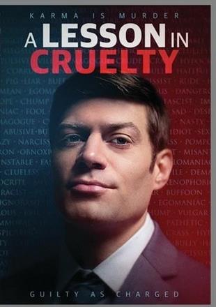 A Lesson in Cruelty (2018)
