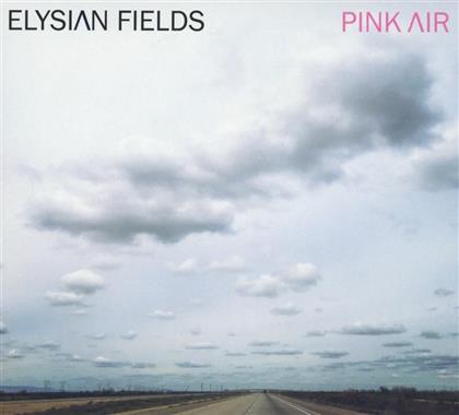 Elysian Fields - Pink Air
