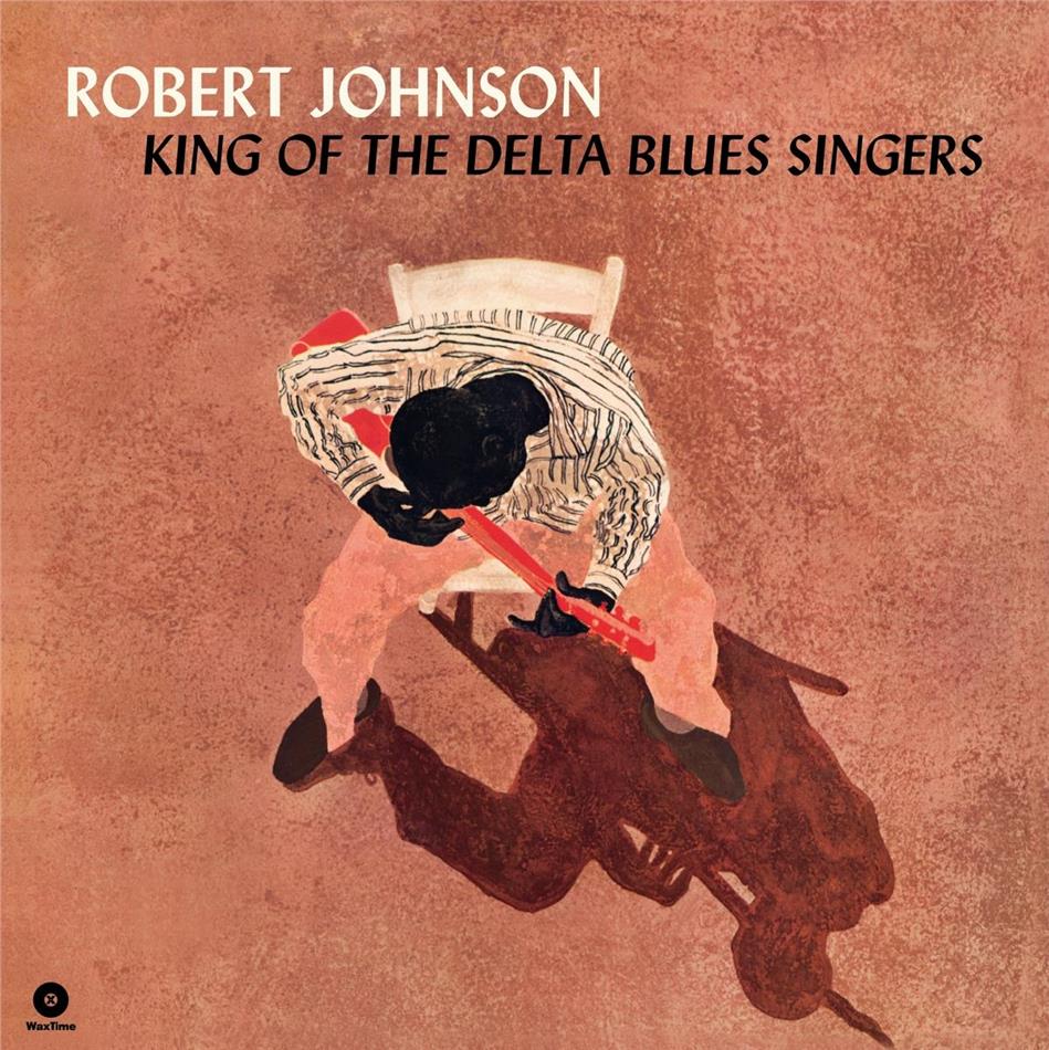 Robert Johnson - King Of The Delta Blues Singers 2019 Reissue, Wax Time, LP