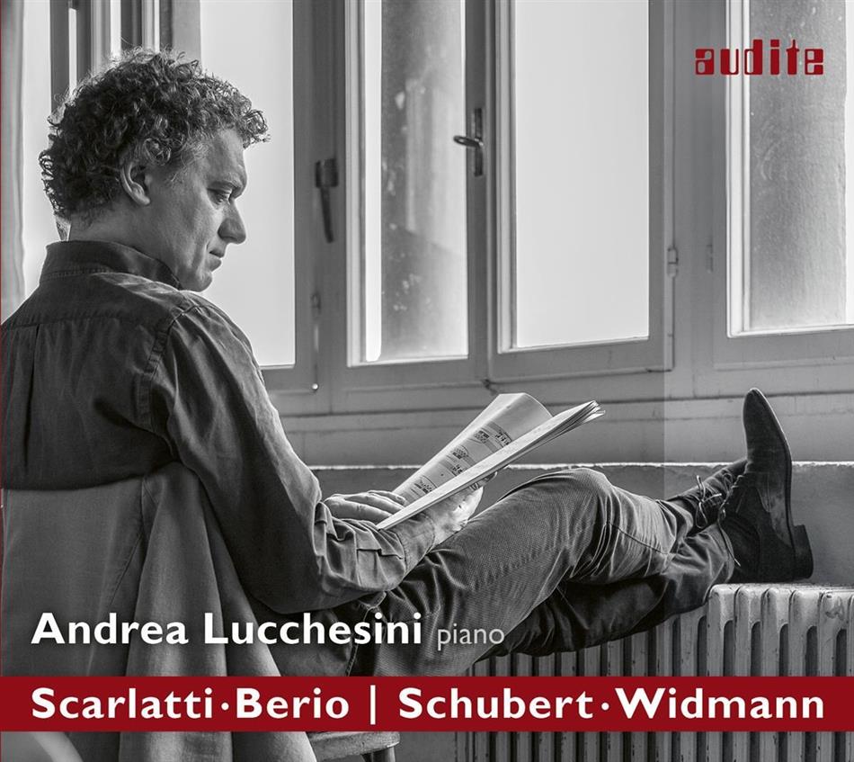 Domenico Scarlatti (1685-1757), Luciano Berio (1925-2003), Franz Schubert (1797-1828) & Andrea Lucchesini - Andrea Lucchesini Spielt - Scarlatti, Berio, Schubert & Widmann