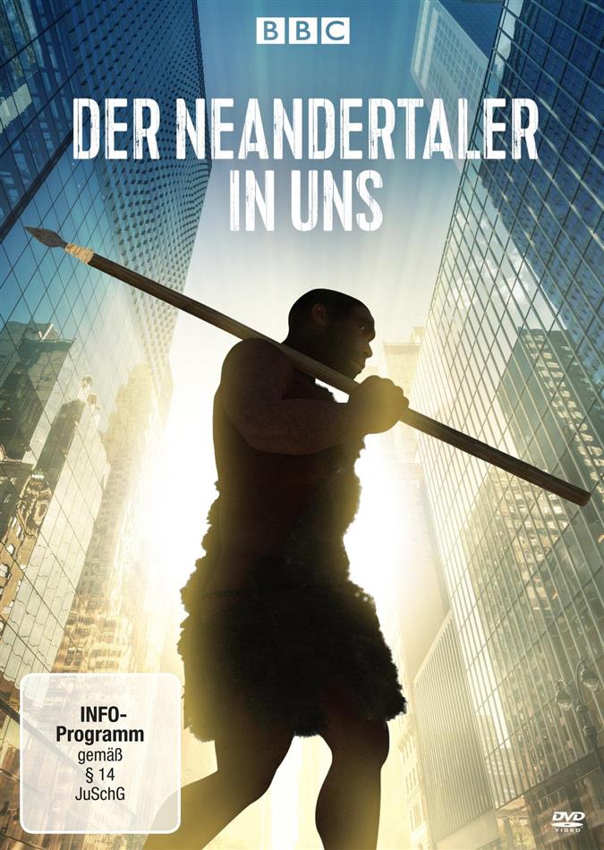 Der Neandertaler in uns (2018) BBC