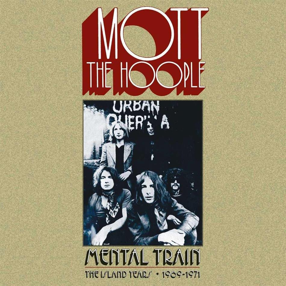 Mott The Hoople - Mental Train - Island Years 6 CDs