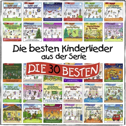 Karsten Gl&uuml;ck, Die Kita-Fr&ouml;sche & Simone Sommerland - Die besten Kinderlieder aus der Serie "Die 30 besten"