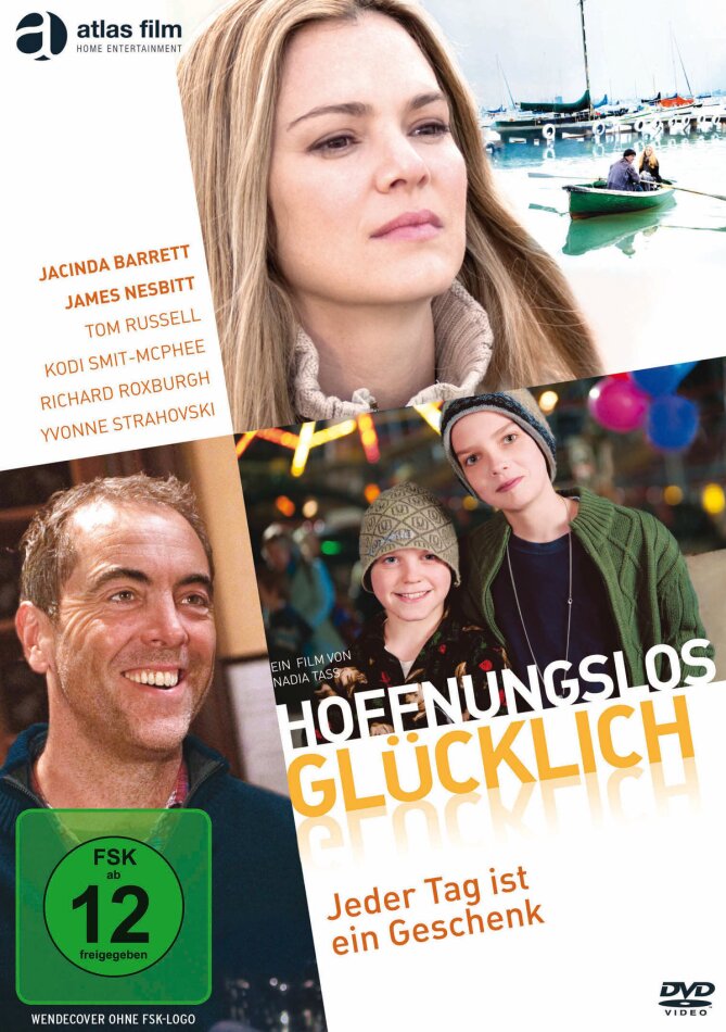 Hoffnungslos Glücklich - Jeder Tag ist ein Geschenk (2010)