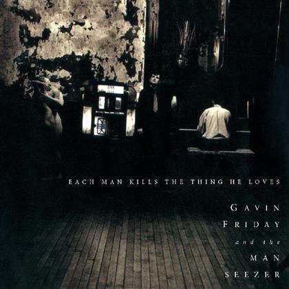 Gavin Friday - Each Man Kills The Thing He Loves (Music On CD)