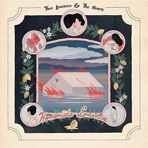 Theo Lawrence & The Hearts - Homemade Lemonade Deluxe Edition