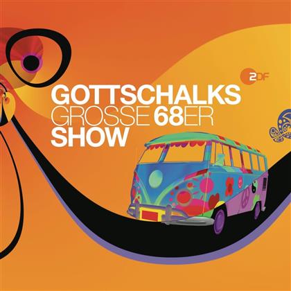 Gottschalks Gro&szlig;e 68er Show