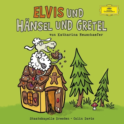 E. Humperdinck, Sir Colin Davis, Staatskapelle Dresden & Katharina Neuschaefer - Elvis Und H&auml;nsel Und Gretel