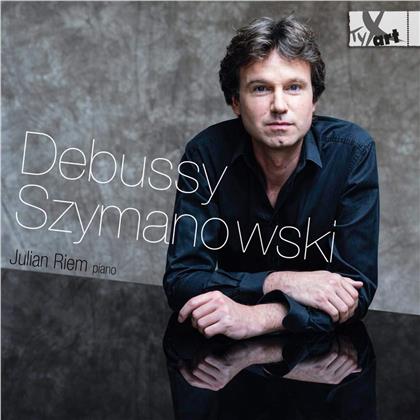 Claude Debussy (1862-1918), Karol Szymanowski (1882-1937) & Julian Riem - Werke F&uuml;r Piano Solo