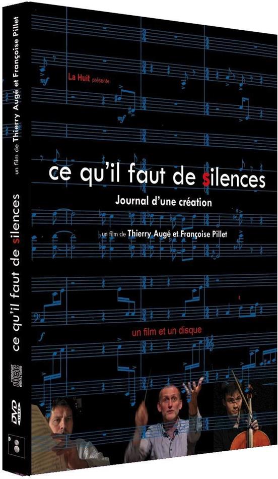 Ce qu'il faut de silences - Journal d'une création