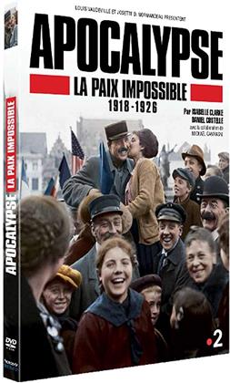 Apocalypse - La paix impossible 1918-1926