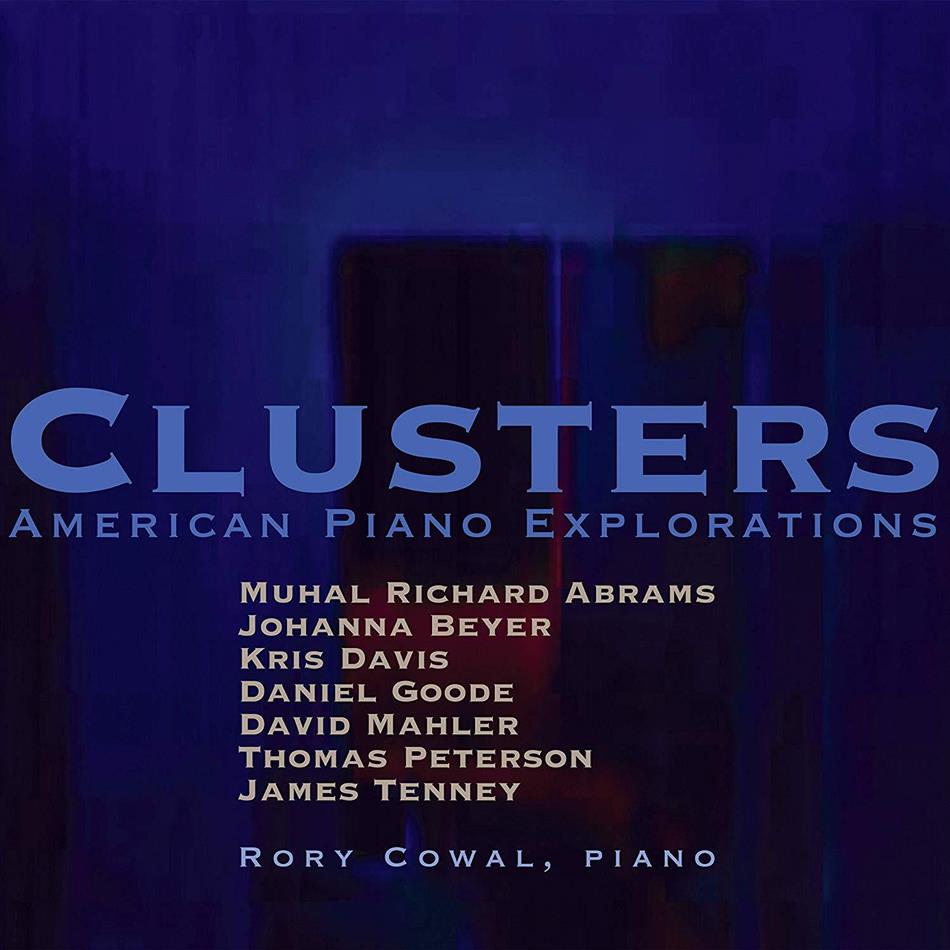 Muhal Richard Abrams, Johanna Beyer, Kris Davis, Daniel Goode, David Mahler, … - Clusters - American Piano Explorations