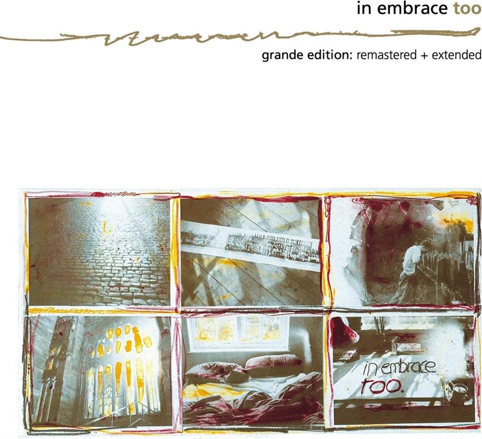 In Embrace - Too Extended Edition, Version Remasterisée