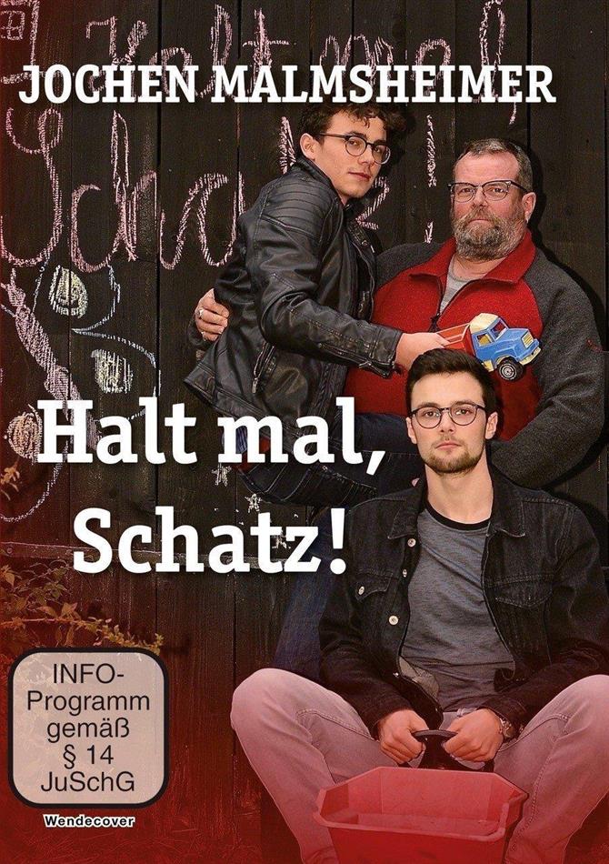 Jochen Malmsheimer - Halt mal, Schatz!