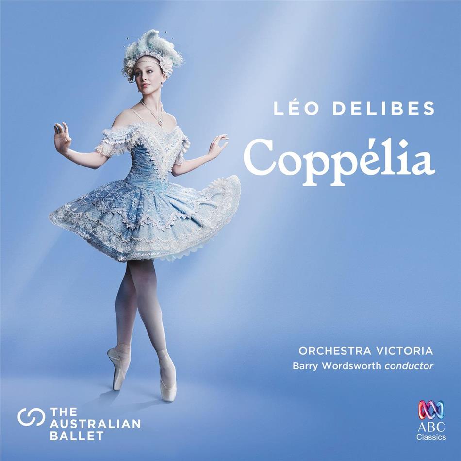 Léo Delibes (1836-1891), Barry Wordsworth & Orchestra Victoria - Coppélia