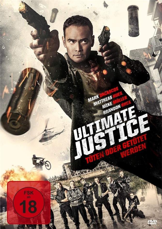 Ultimate Justice - Töten oder getötet werden (2016)