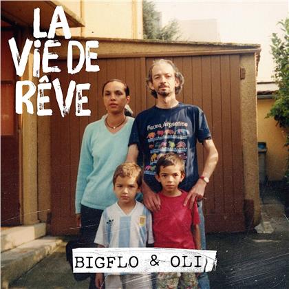 Bigflo & Oli - La Vie De Reve