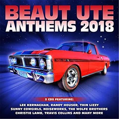 Beaut Ute Anthems 2018 2 CD