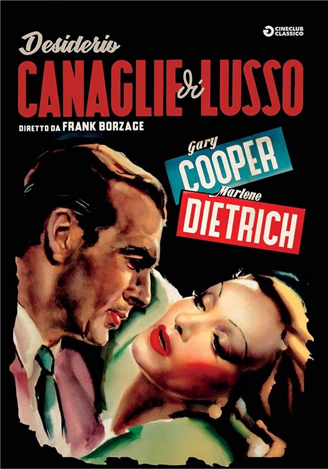 Desiderio - Canaglie di lusso (1936) Cineclub Classico