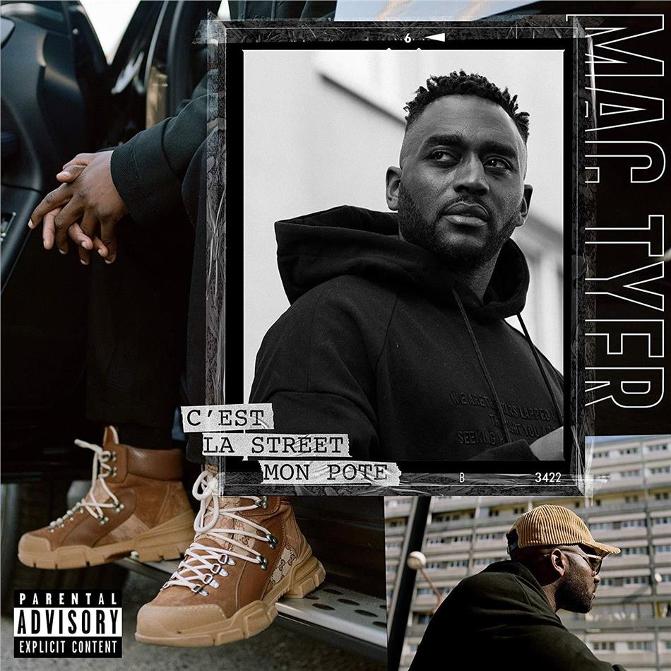 Mac Tyer - C'est La Street Mon Pote