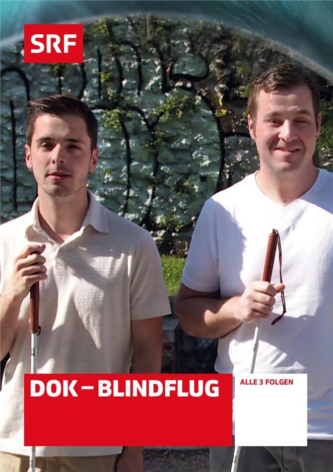 DOK - Blindflug - SRF Dokumentation