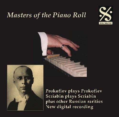 Serge Prokofieff (1891-1953) - Masters Of The Piano Roll - Prokofiev Plays Prokofiev
