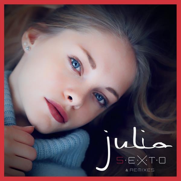 Julia - S.E.X.T.O 12" Maxi
